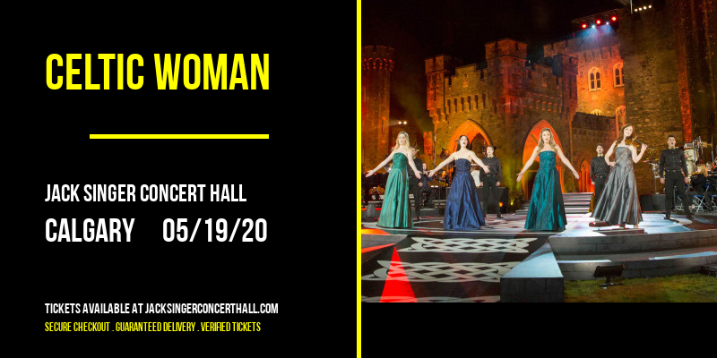 Celtic Woman at Jack Singer Concert Hall tickets Celtic Woman at Jack Singer Concert Hall
