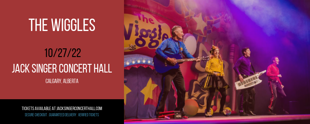The Wiggles at Jack Singer Concert Hall tickets The Wiggles at Jack Singer Concert Hall