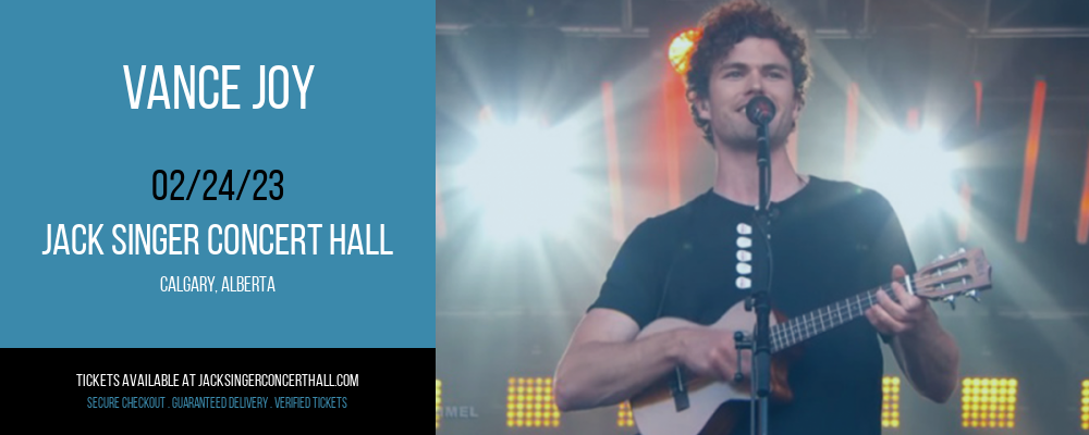 Vance Joy at Jack Singer Concert Hall tickets Vance Joy at Jack Singer Concert Hall