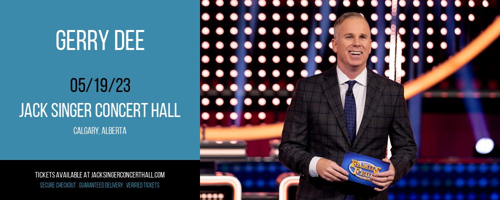 Gerry Dee at Jack Singer Concert Hall tickets Gerry Dee at Jack Singer Concert Hall