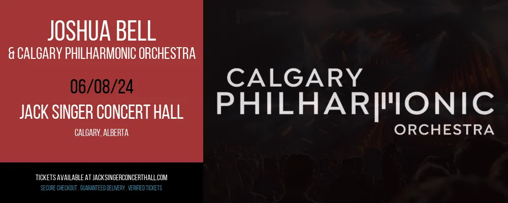 Joshua Bell & Calgary Philharmonic Orchestra at Jack Singer Concert Hall